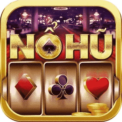 Nohu Club - Game quay hũ đổi thưởng